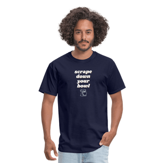 Scrape Down Your Bowl T-Shirt - Unisex Classic T-Shirt | Fruit of the Loom 3930 - scrape-down-your-bowl-t-shirt - Eco-Friendly Tees, SPOD, t-shirt, t-shirts, Women - The Sugar Art