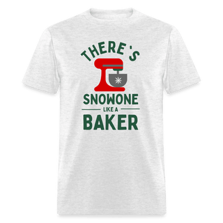 There's Snowone Like A Baker (Unisex) - Unisex Classic T-Shirt | Fruit of the Loom 3930 - theres-snowone-like-a-baker-unisex - Eco-Friendly Tees, SPOD, t-shirt, t-shirts, Women - The Sugar Art