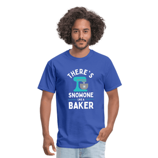 There's Snowone Like A Baker (Unisex) - Unisex Classic T-Shirt | Fruit of the Loom 3930 - theres-snowone-like-a-baker-unisex-1 - Eco-Friendly Tees, SPOD, t-shirt, t-shirts, Women - The Sugar Art