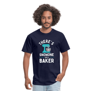 There's Snowone Like A Baker (Unisex) - Unisex Classic T-Shirt | Fruit of the Loom 3930 - theres-snowone-like-a-baker-unisex-1 - Eco-Friendly Tees, SPOD, t-shirt, t-shirts, Women - The Sugar Art