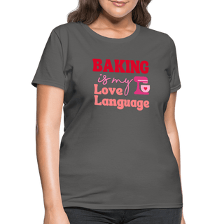 Baking Is My Love Language T-Shirt (Women's) - Women's T-Shirt | Fruit of the Loom L3930R - baking-is-my-love-language-t-shirt-womens - Eco-Friendly Tees, SPOD, t-shirt, t-shirts, Women - The Sugar Art